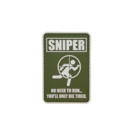 Sniper - No Need To Run.. You'll Only Die Tired - Σήμα PVC